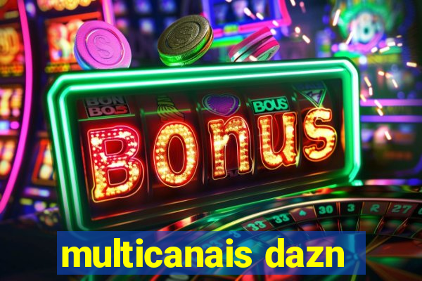 multicanais dazn